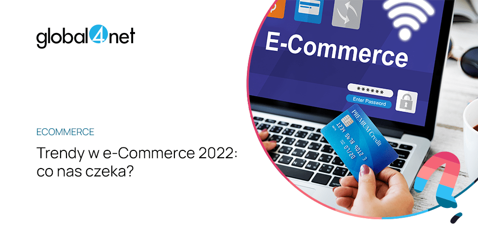 trendy w e-commerce 2022 co nas czeka