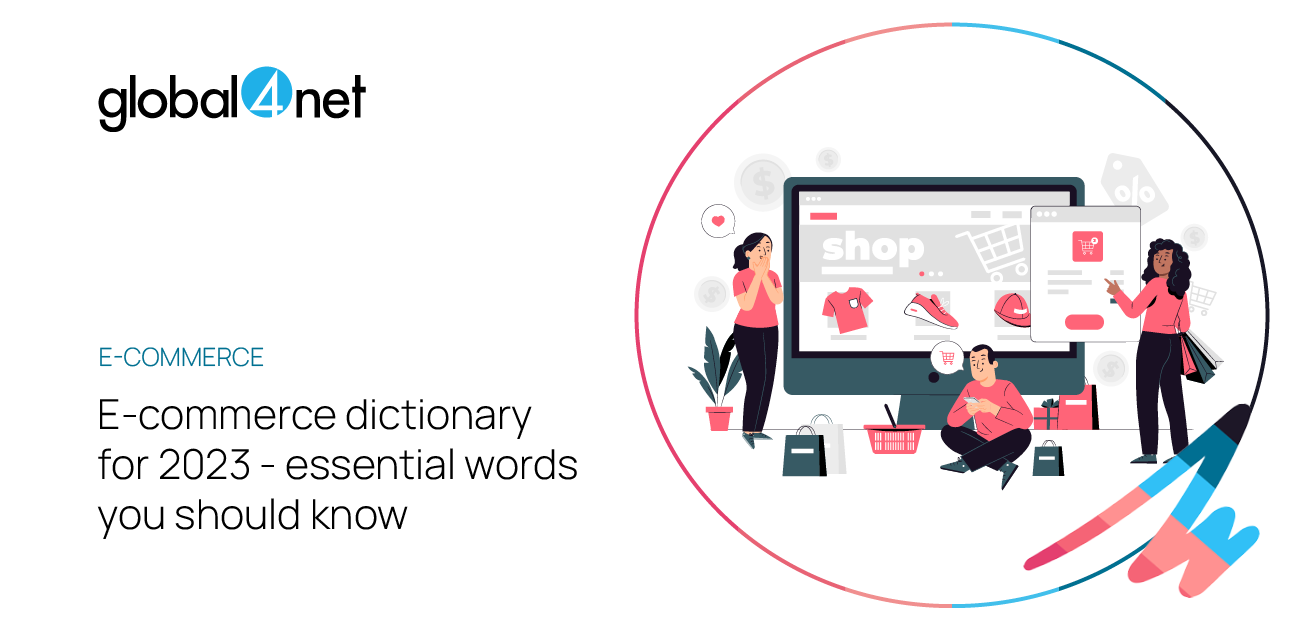 E-commerce dictionary for 2023 – essential words you should know 