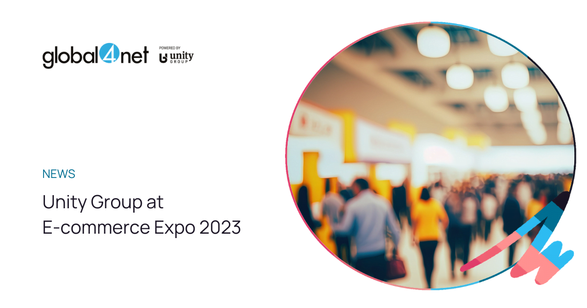 Unity Group at E-commerce Expo 2023 